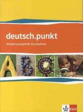 deutsch.punkt Wiederholungsheft. 5. Schuljahr. Neue Ausgabe