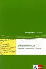 Schreibformen 2. 7./8. Klasse