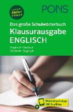 PONS Das große Schulwörterbuch Klausurausgabe Englisch