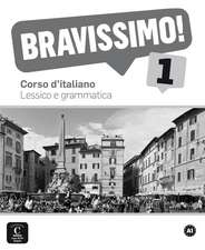 Bravissimo! 1. Lessico e grammatica