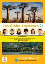 Les Globe-trotteurs 4 - Édition Hybride