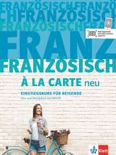 Französisch à la carte neu. Kurs- und Übungsbuch + MP3-CD