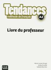 Tendances A2. Livre du professeur