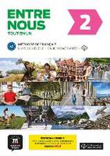 Entre nous 2 A2 - Édition hybride