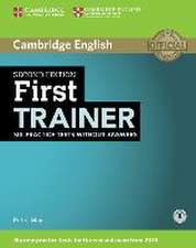 First Trainer. Second edition. Six Practice Tests without answers with downloadable audio