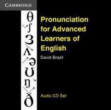 Pronunciation for Advanced Learners of English. 3 Audio CDs