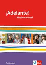 ¡Adelante!. Trainingsheft A2