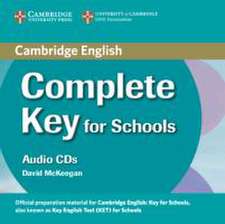 Complete Key for Schools. Class Audio CDs (2)