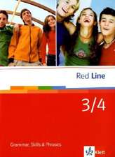 Red Line 3 und 4. Grammar, Skills & Phrases