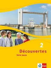 Découvertes Série jaune 2. Schülerbuch