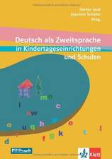 Deutsch als Zweitsprache in Kindertageseinrichtungen und Schulen