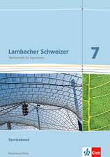 Lambacher Schweizer. 7. Schuljahr. Serviceband. Neubearbeitung. Rheinland-Pfalz