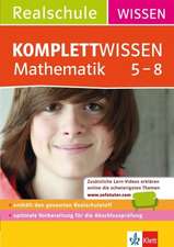 KomplettWissen Realschule Mathematik 5-8