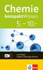 Chemie kompaktWissen. 5.-10. Klasse mit Lern-Videos