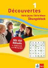 Découvertes 1 Série jaune/Série bleue - Übungsblock zum Schulbuch