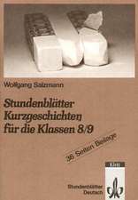 Stundenblätter Kurzgeschichten für die Klassen 8./9