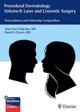 Procedural Dermatology Volume II: Laser and Cosm – Postresidency and Fellowship Compendium