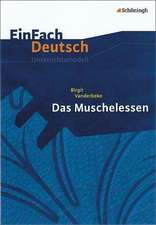 Das Muschelessen. EinFach Deutsch Unterrichtsmodelle