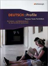 Deutsch: Profile. Neubearbeitung. Schülerbuch