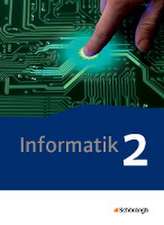 Informatik 2. Schulbuch. Qualifikationsphase. Lehrwerk für die gymnasiale Oberstufe - Neubearbeitung