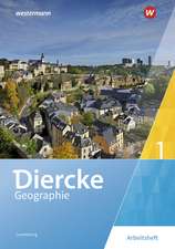 Diercke Geographie 1. Arbeitsheft. Für Luxemburg