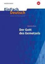 Der Gott des Gemetzels Gymnasiale Oberstufe. EinFach Deutsch Unterrichtsmodelle