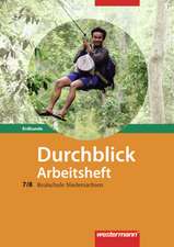 Durchblick Erdkunde 7 / 8. Arbeitsheft. Realschule. Niedersachsen