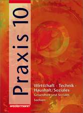 Praxis - WTH 10. Schülerband. Vertiefungskurs Gesundheit und Soziales. Mittelschule. Sachsen