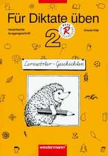 Für Diktate üben 2. Vereinfachte Ausgangsschrift. RSR. Arbeitsheft