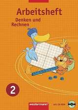 Denken und Rechnen 2. Arbeitsheft mit CD-ROM. Ausgabe Ost- Ausgabe 2007 zu den Standards für die östlichen Bundesländer