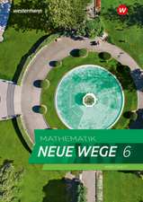 Mathematik Neue Wege SI 6. Arbeitsheft mit Lösungen. G9 für Niedersachsen