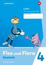 Flex und Flora. Heft Lesen 4: Verbrauchsmaterial