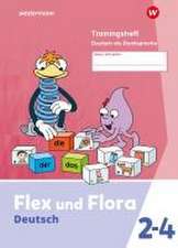 Flex und Flora. DaZ-Heft Trainingsheft Deutsch als Zweitsprache Ausgabe 2021