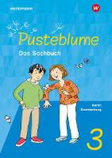 Pusteblume. Sachunterricht 3. Schulbuch. Für Berlin und Brandenburg