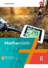 Mathematik - Ausgabe N 2020. Arbeitsheft 6 mit interaktiven Übungen