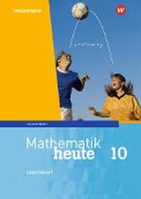 Mathematik heute 10. Arbeitsheft mit Lösungen. Für Sachsen-Anhalt