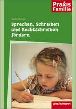 Sprechen, schreiben und rechtschreiben fördern