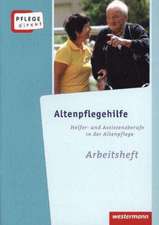 Pflege direkt 2 . Altenpflegehilfe: Arbeitsheft