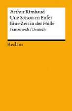 Une Saison en Enfer / Eine Zeit in der Hölle