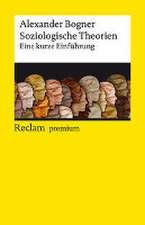 Soziologische Theorien. Eine kurze Einführung