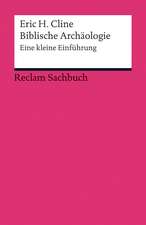 Cline, E: Biblische Archäologie