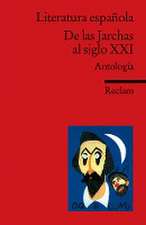 Literatura Espanola.De las Jarchas al siglo XXI