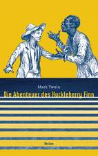 Die Abenteuer des Huckleberry Finn