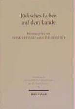 Judisches Leben Auf Dem Lande: Studien Zur Deutsch-Judischen Geschichte