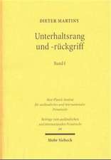 Unterhaltsrang Und -Ruckgriff I/II: Mehrpersonenverhaltnisse Und Ruckgriffsanspruche Im Unterhaltsrecht Deutschlands, Osterreichs, Der Schweiz, Frankr