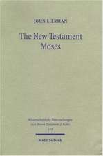 The New Testament Moses