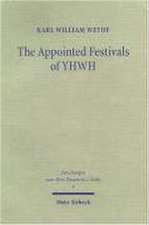 The Appointed Festivals of Yhwh: The Festival Calendar in Leviticus 23 and the Sukkot Festival in Other Biblical Texts