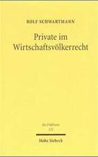 Private Im Wirtschaftsvolkerrecht