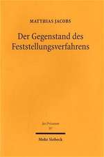 Der Gegenstand Des Feststellungsverfahrens: Rechtsverhaltnis Und Rechtliches Interesse Bei Feststellungsstreitigkeiten VOR Zivil- Und Arbeitsgerichten