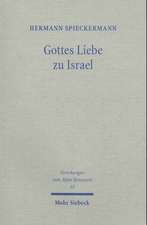 Gottes Liebe Zu Israel